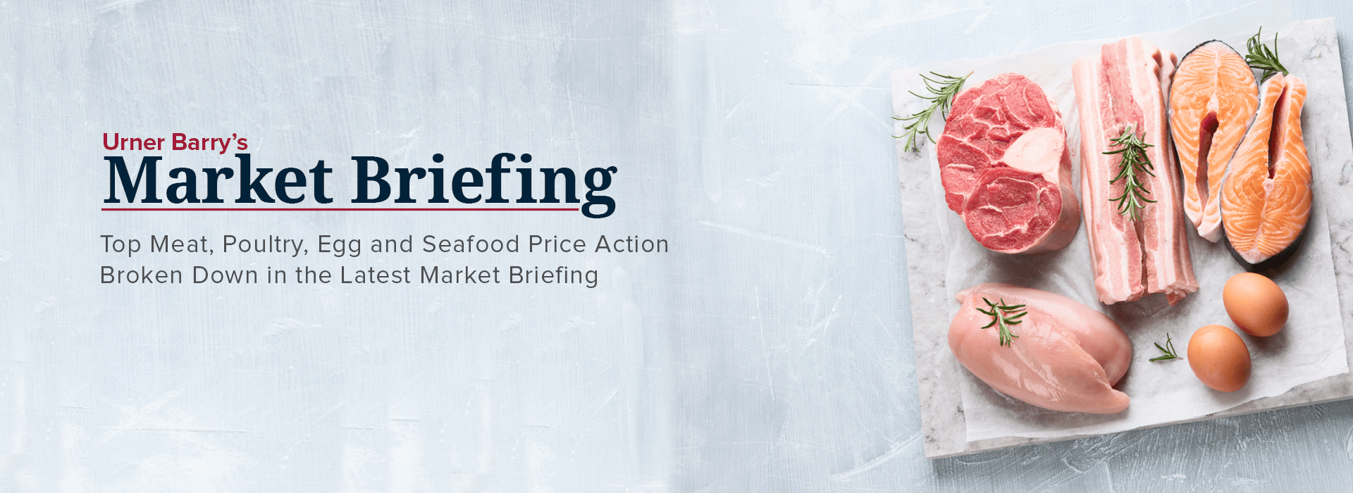 Urner Barry's Market Briefing